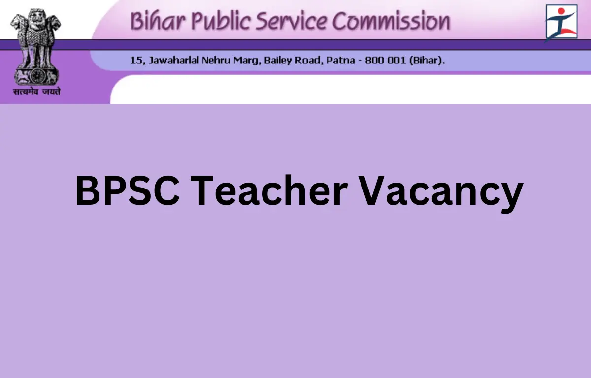 BPSC Bihar Teacher Recruitment 2024
