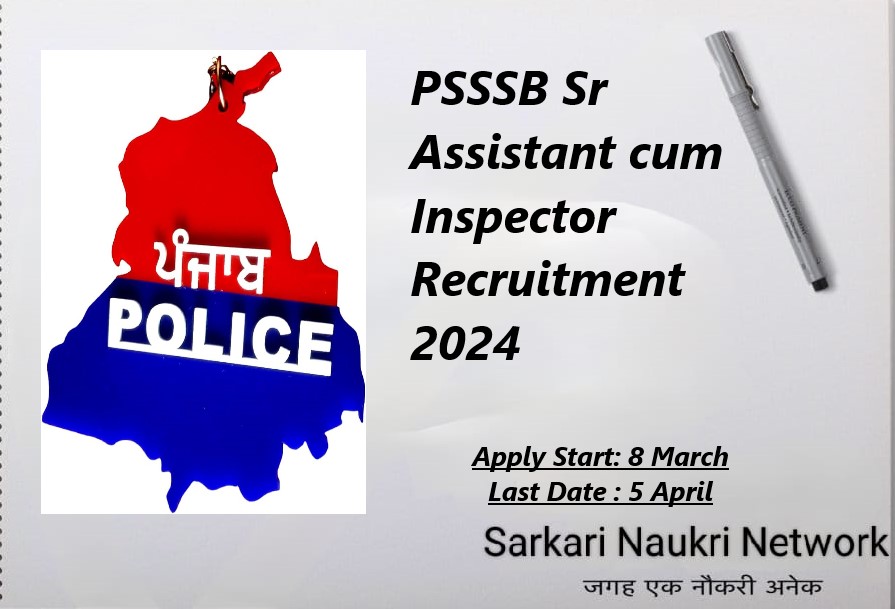 PSSSB Sr Assistant cum Inspector Recruitment 2024