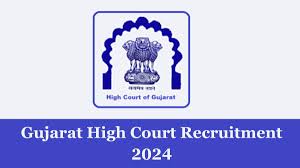 Gujarat High Court Recruitment 2024