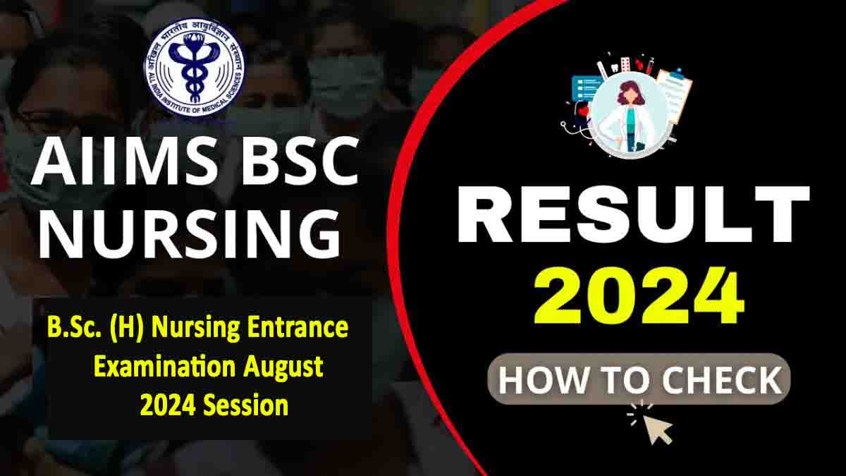 Aiims B Sc Nursing Admission Exam Result Sarkari Naukri Network