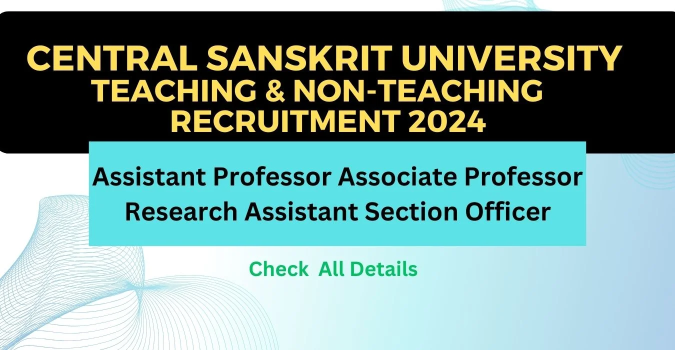 Central Sanskrit University Recruitment 2024