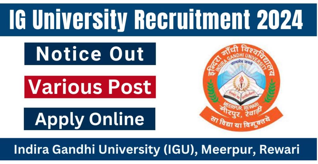 Indira Gandhi University Recruitment 2024