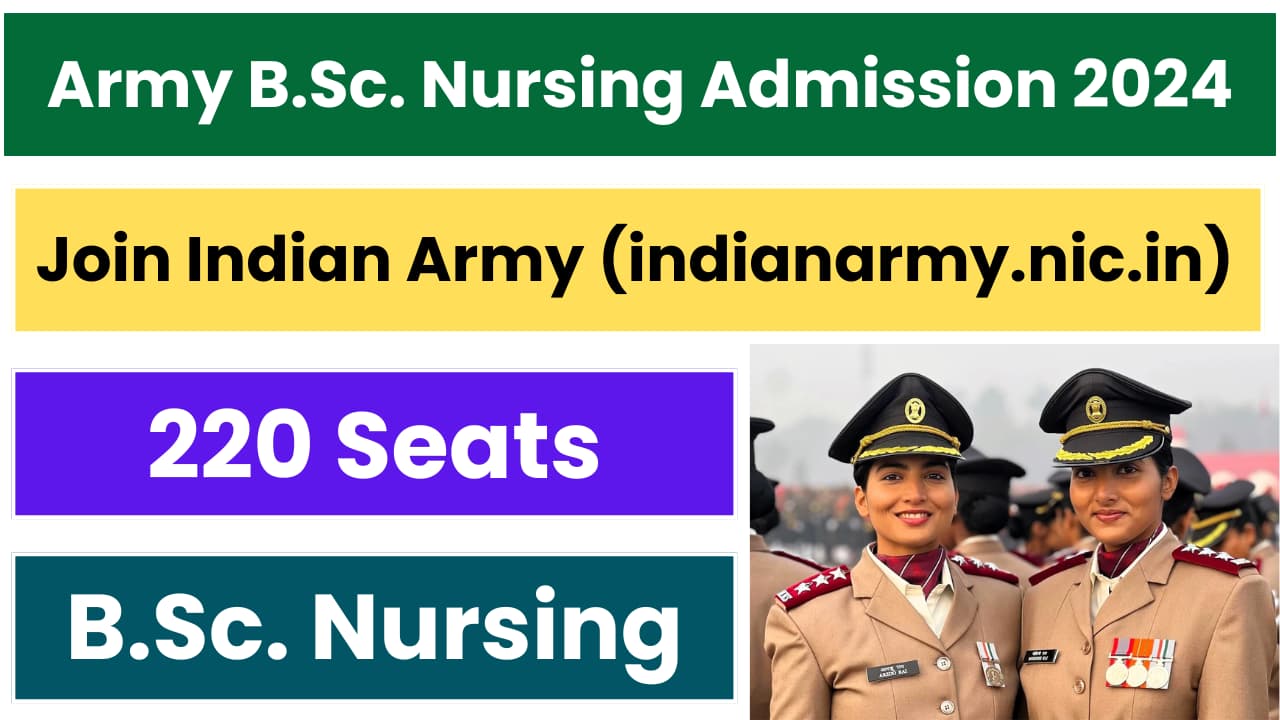 Indian Army B.Sc. Nursing Admission 2024