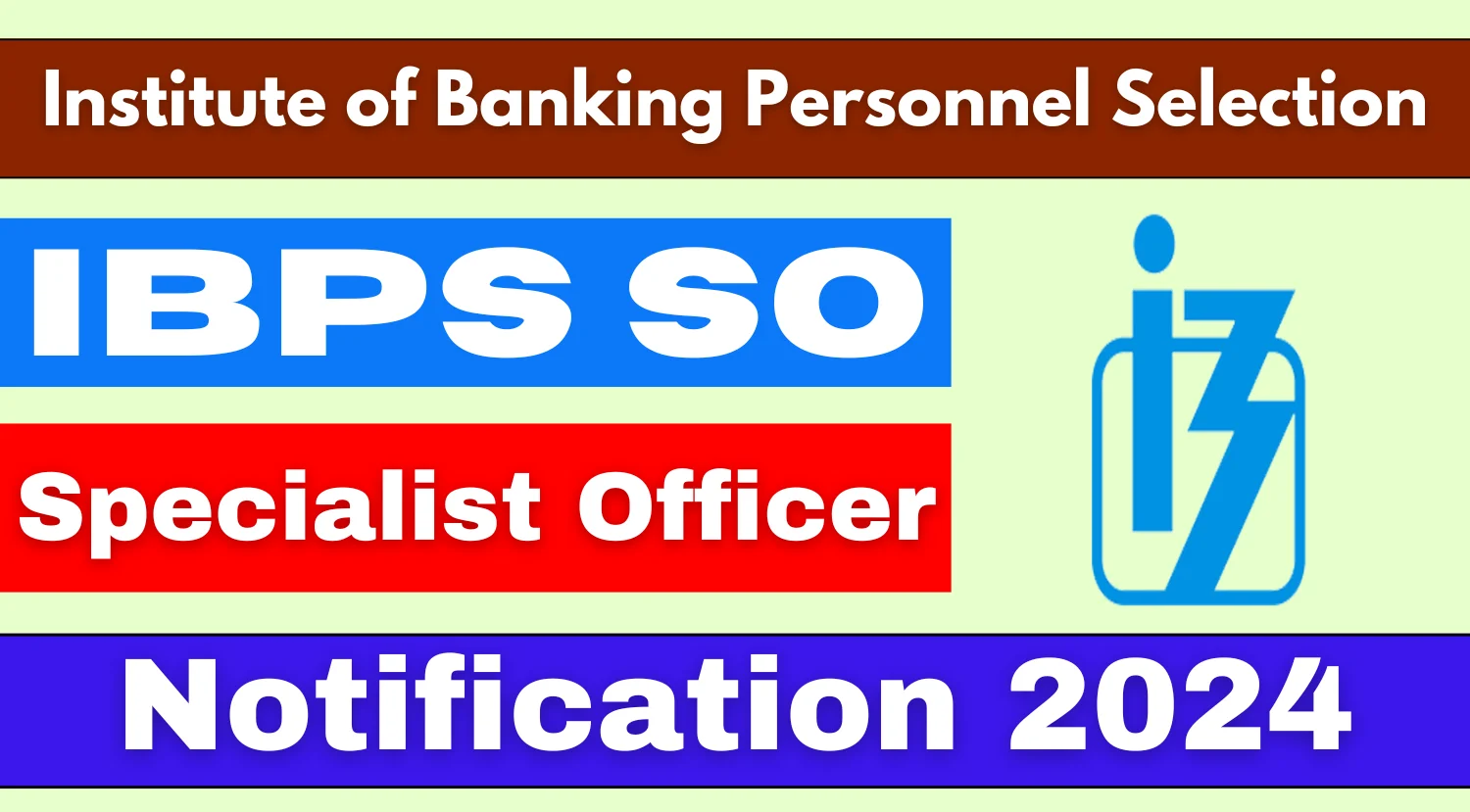 IBPS SO Recruitment 2024 Notification Out, PDF Download, Apply Online ...