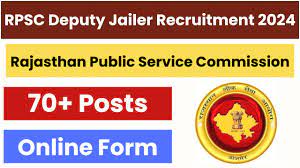 RPSC Deputy Jailer Recruitment 2024