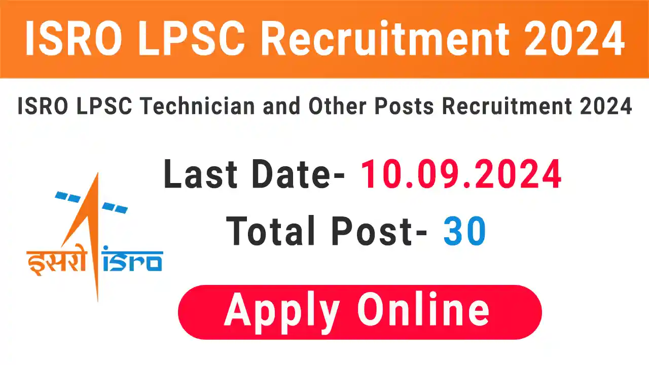 ISRO LPSC Recruitment 2024