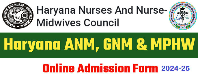 Haryana ANM GNM MPHW Admission 2024-25