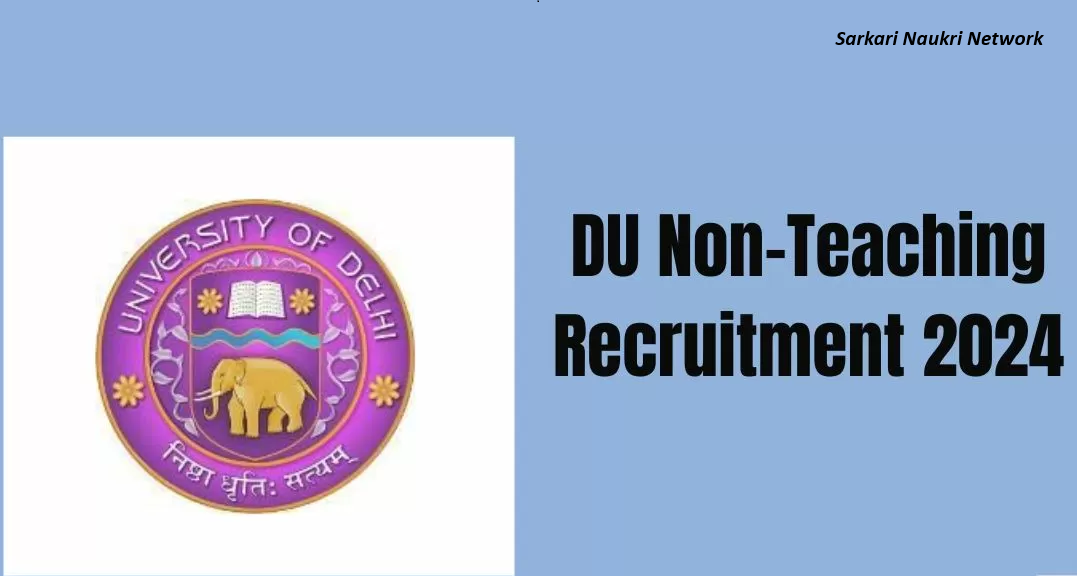 DU Non-Teaching Recruitment 2024