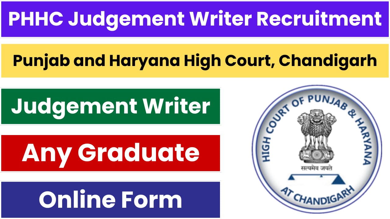Chandigarh High Court Judgment Writer Recruitment 2024