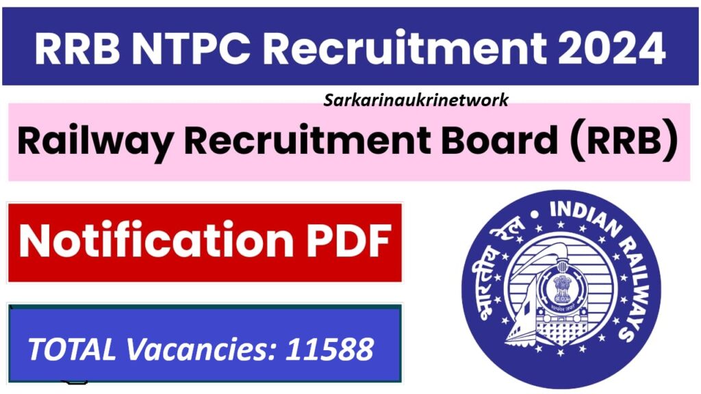 RRB NTPC Recruitment 2024 [11558 Post] Notification Out; Vacancies ...