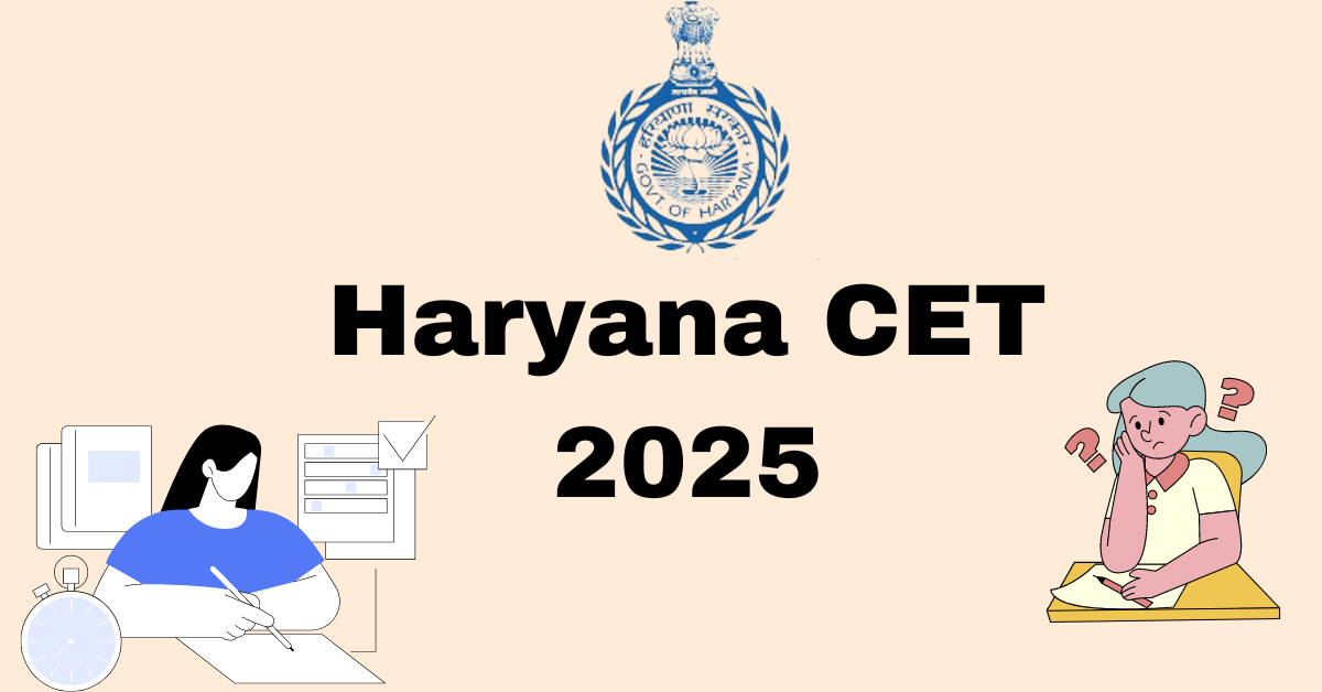 HSSC CET 2025 Registration for Various Group C & Group D Posts