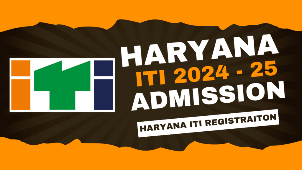 Haryana ITI Admission 2024 Apply Online