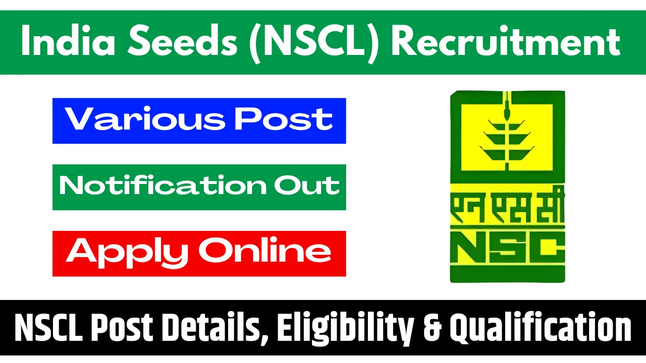India Seeds (NSCL) Recruitment 2024
