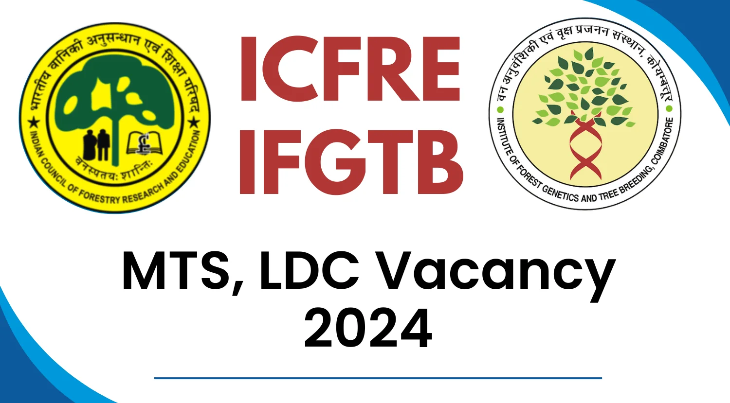 ICFRE IFGTB Recruitment 2024