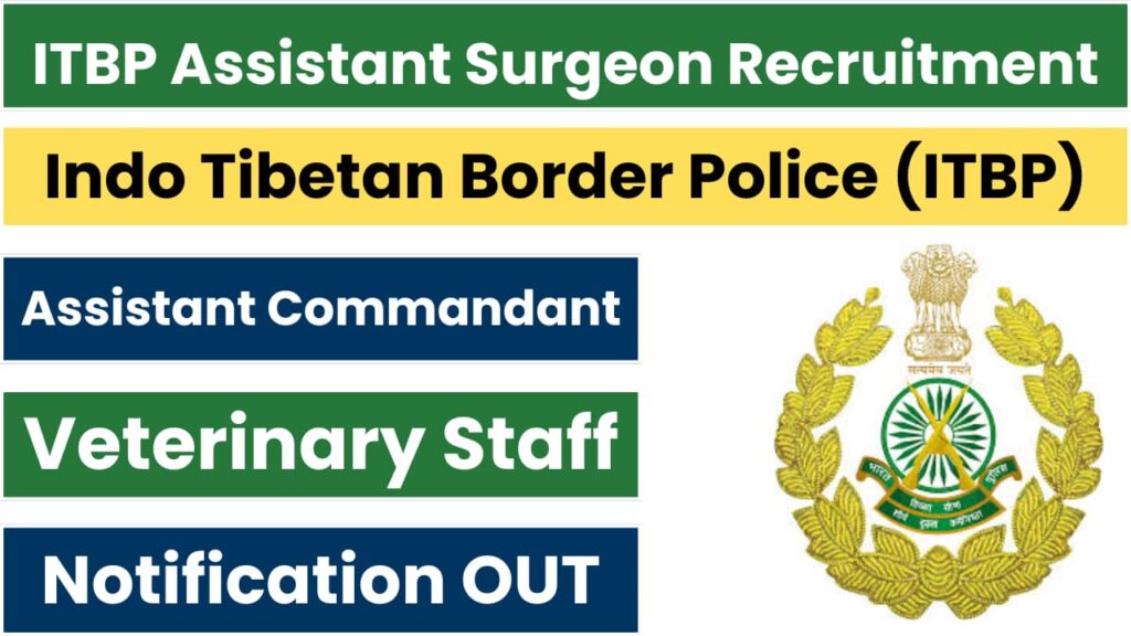 ITBP Assistant Surgeon Recruitment 2024
