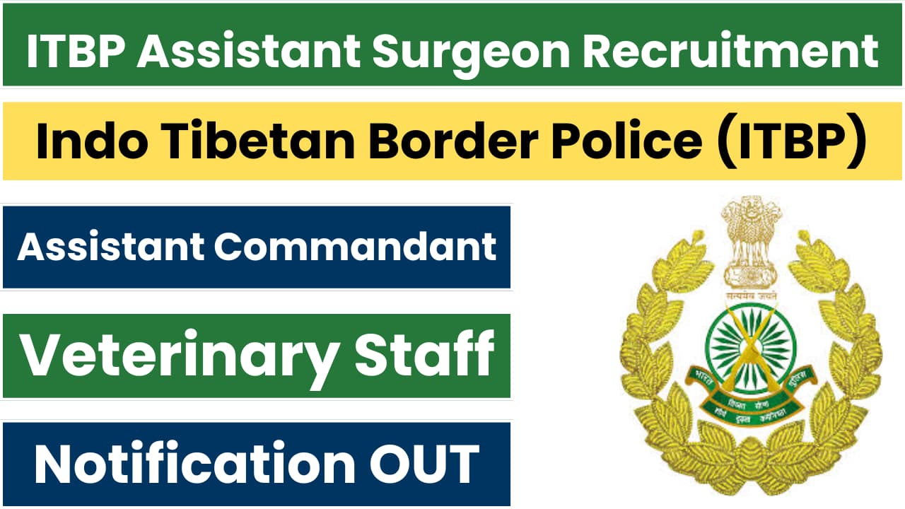 ITBP Assistant Surgeon Recruitment 2024