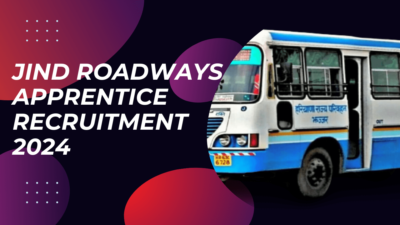 Jind Roadways Apprentice 2024