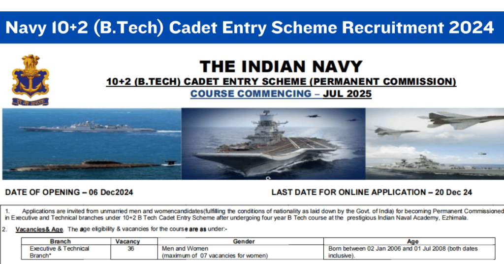 Navy 10+2 (B.Tech) Cadet Entry Scheme 2024