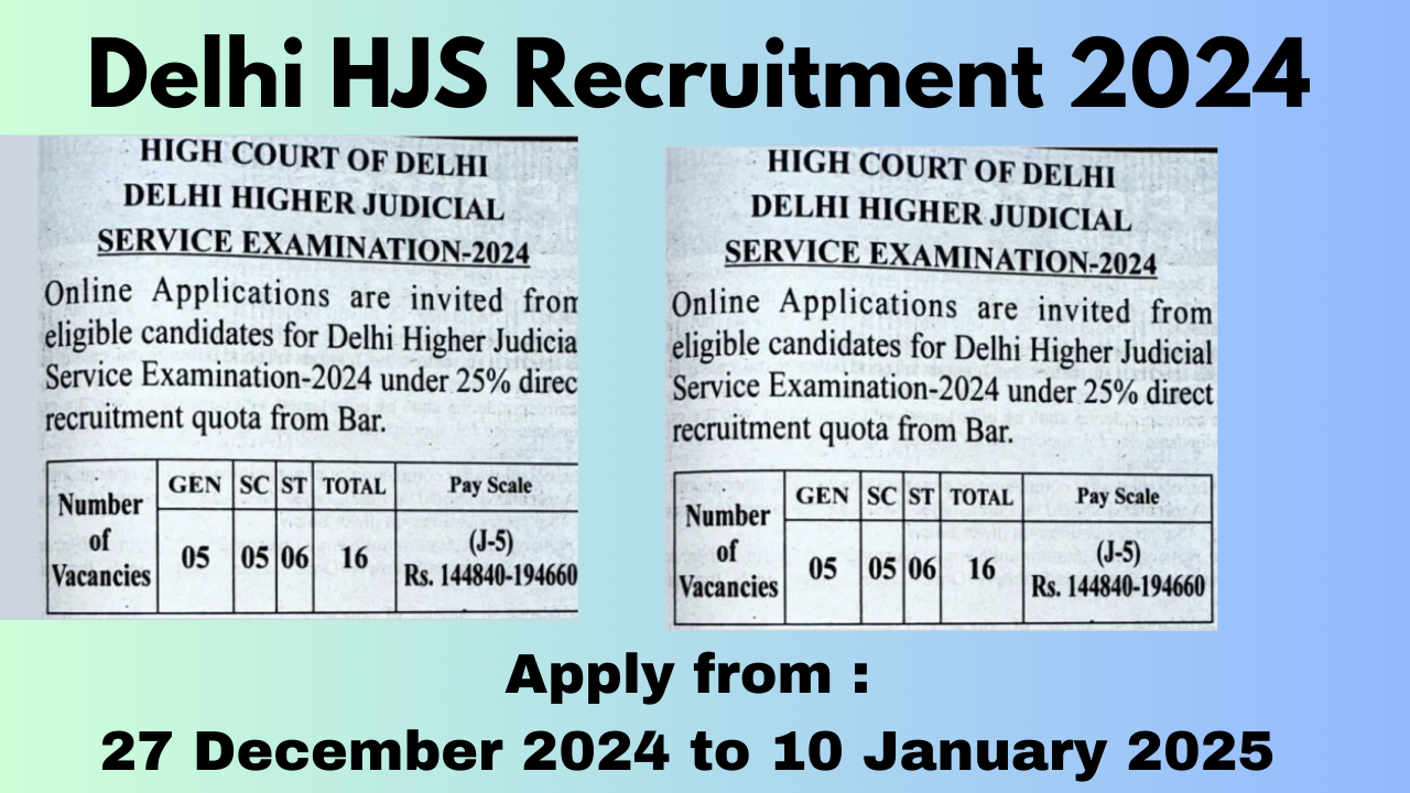 Delhi Higher Judicial Services Recruitment 2024